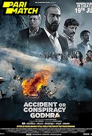 Accident or Conspiracy: Godhra (2024) Movie Poster