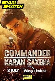 Commander Karan Saxena (2024–) Movie Poster